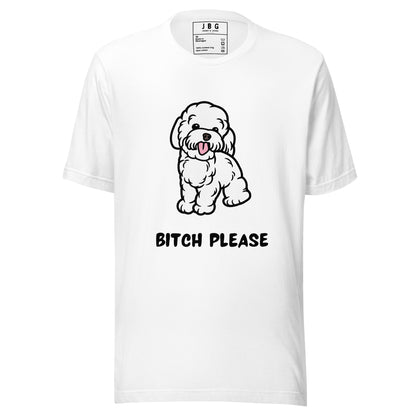 Bitch Please Women's t-shirt