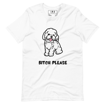 Bitch Please Women's t-shirt