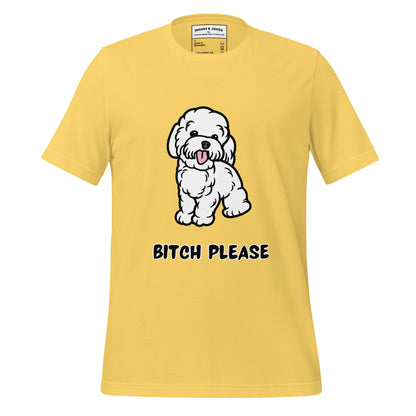 Bitch Please dogs Unisex t-shirt