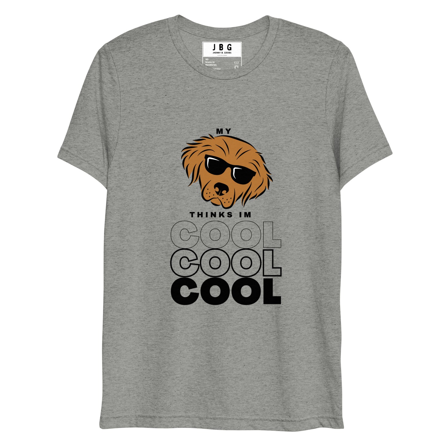 My Dogg Thinks I'm Cool Short sleeve t-shirt