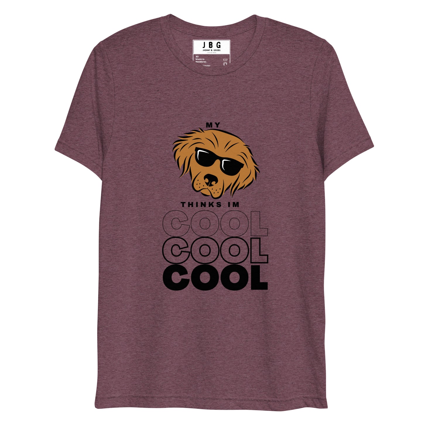 My Dogg Thinks I'm Cool Short sleeve t-shirt