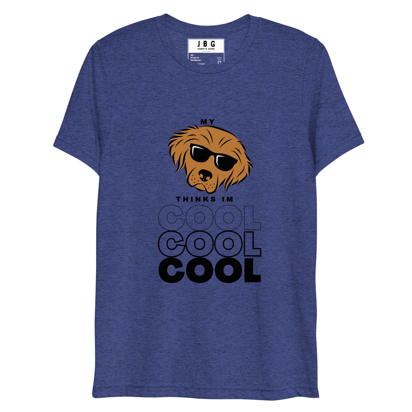 My Dogg Thinks I'm Cool Short sleeve t-shirt