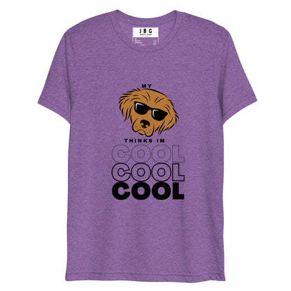 My Dogg Thinks I'm Cool Short sleeve t-shirt