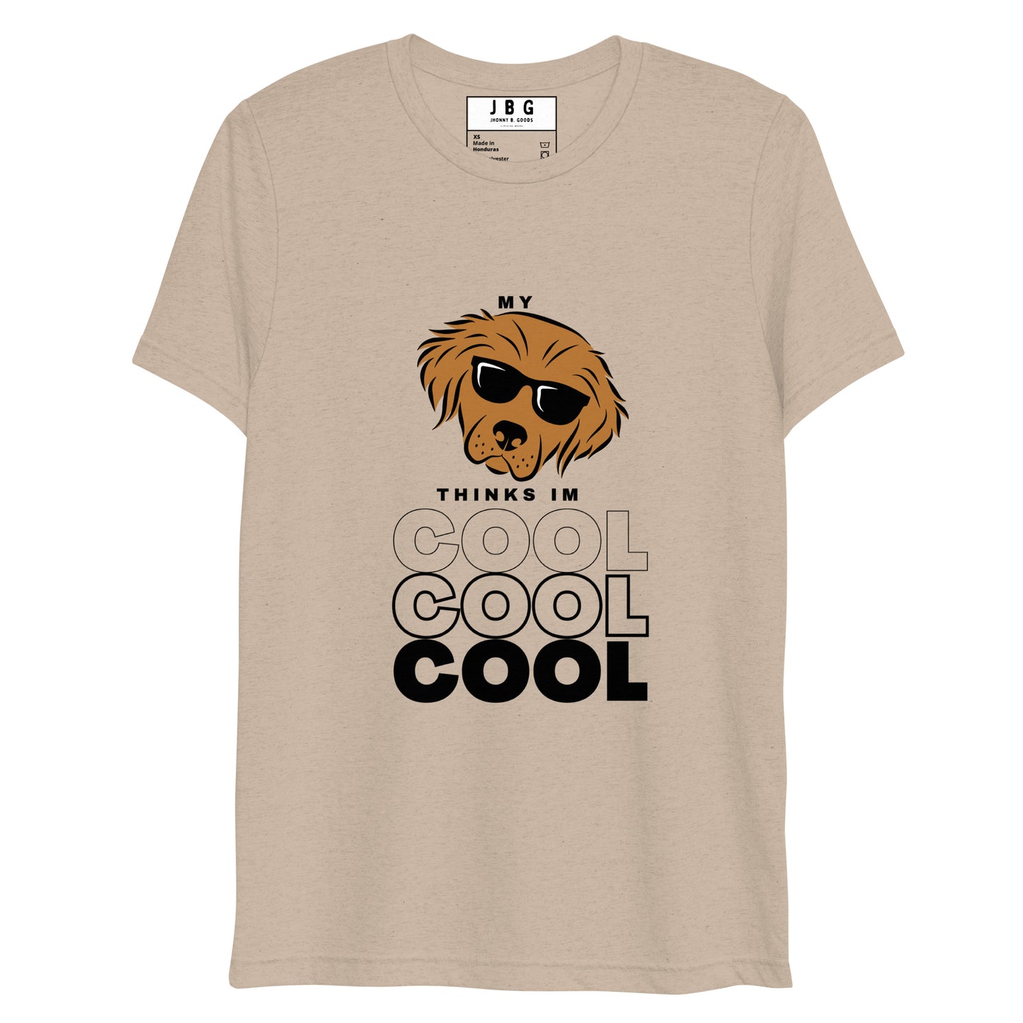 My Dogg Thinks I'm Cool Short sleeve t-shirt