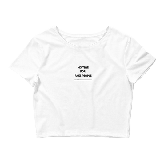 No Time For Fake People Embroidered Women’s Crop Tee