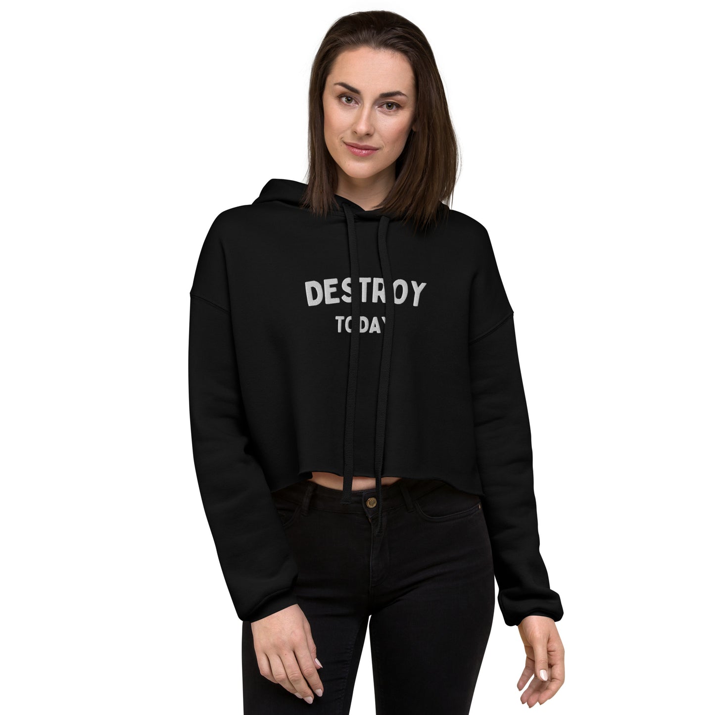 Destroy Today womens Crop Hoodie