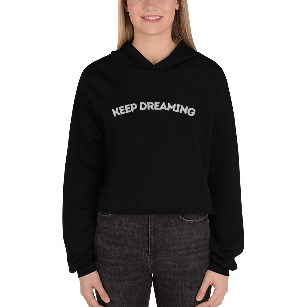 Keep Dreaming Crop Hoodie