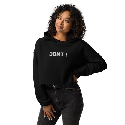 Dont Crop Hoodie