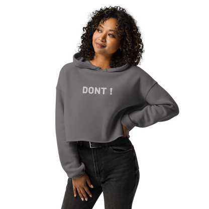 Dont Crop Hoodie