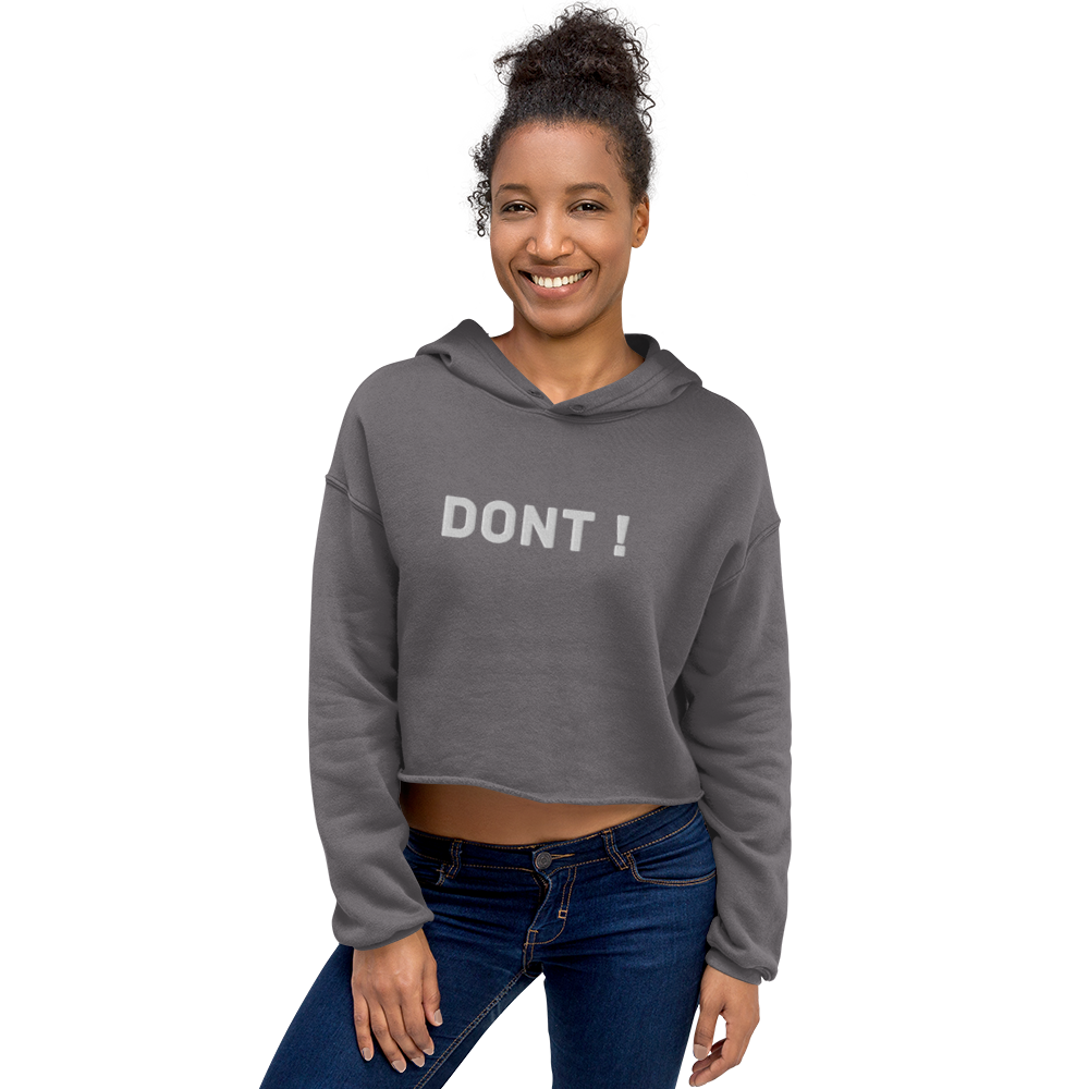 Dont Crop Hoodie