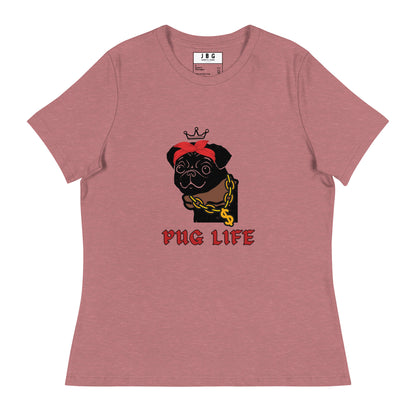 Pug Life Women's Relaxed T-Shirt