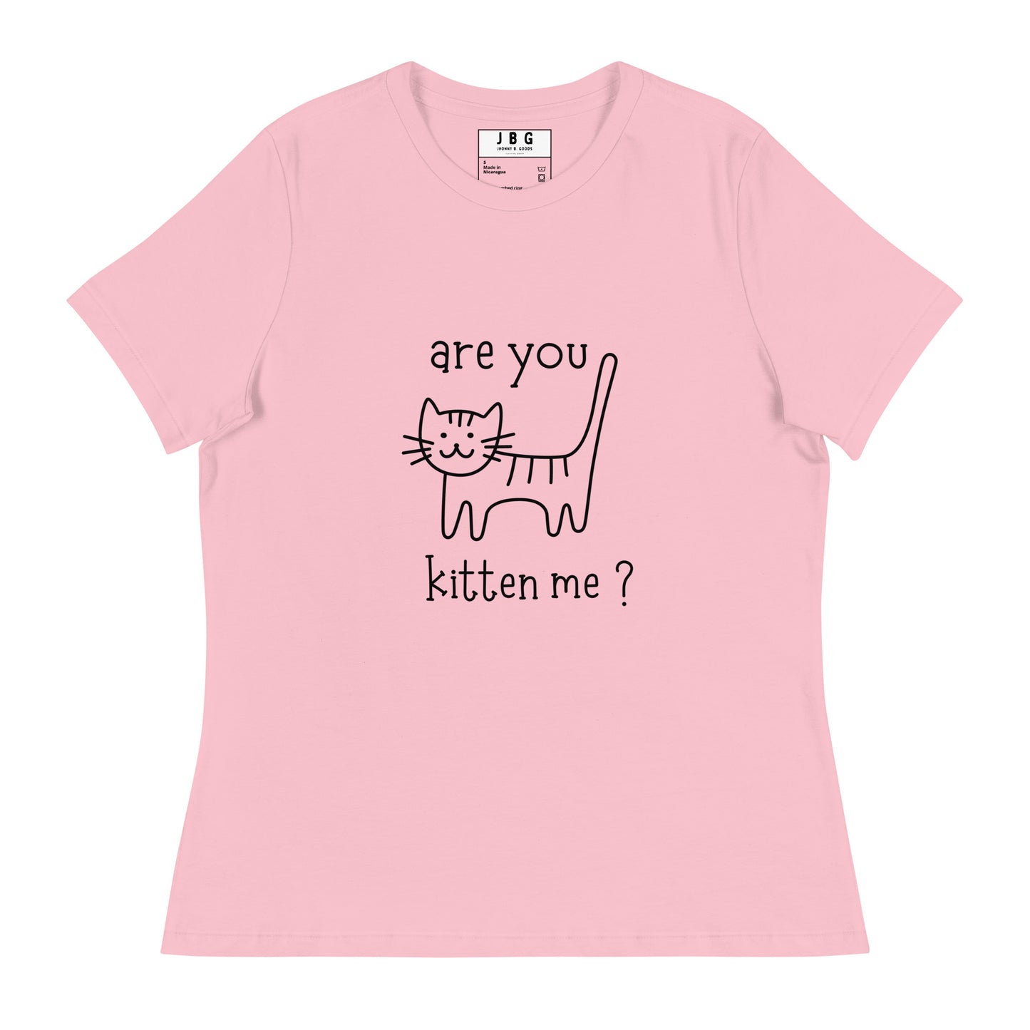 Are you kitten me Women's Relaxed T-Shirt