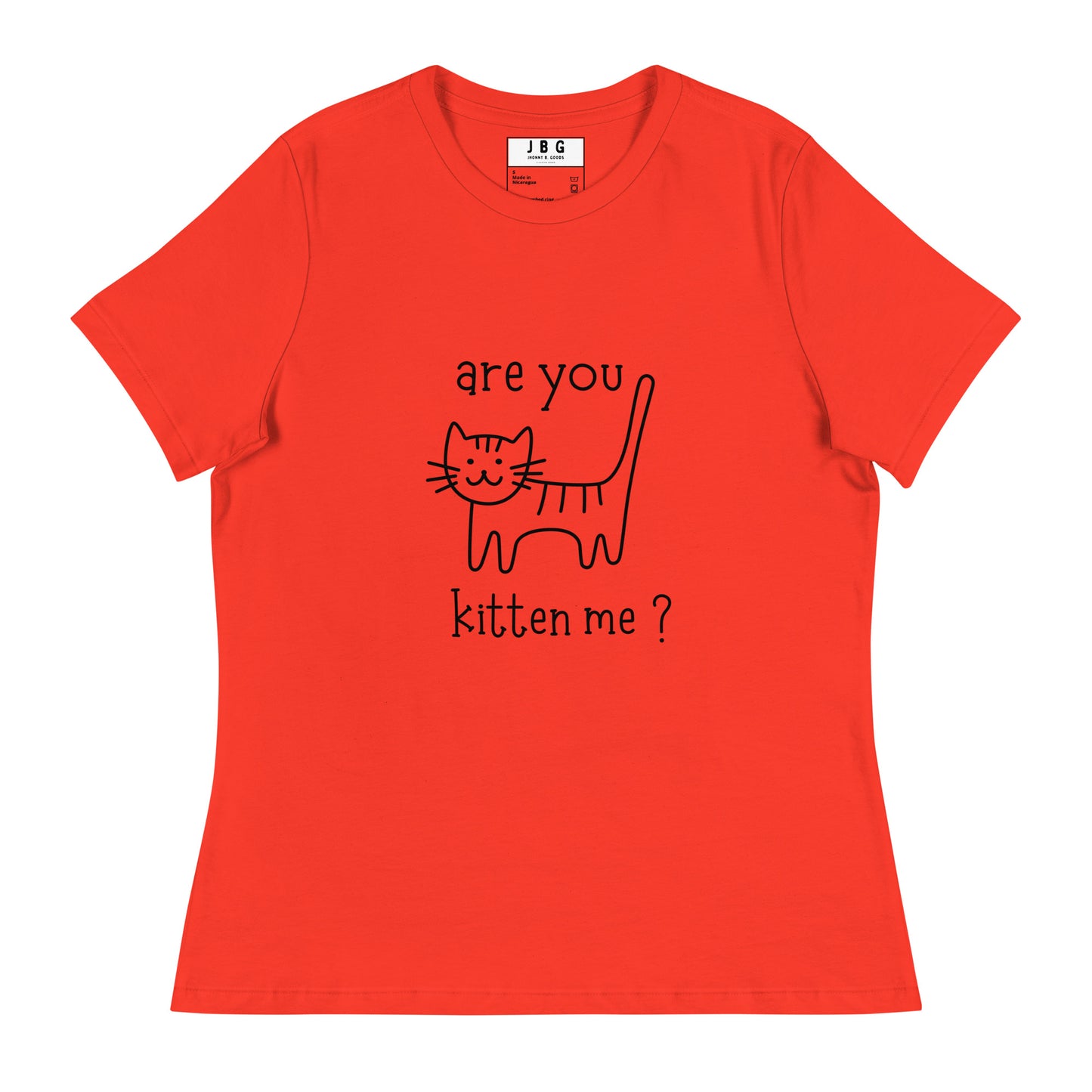 Are you kitten me Women's Relaxed T-Shirt